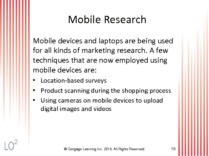 Mobile Research Mobile devices and laptops are being used for all kinds of marketing