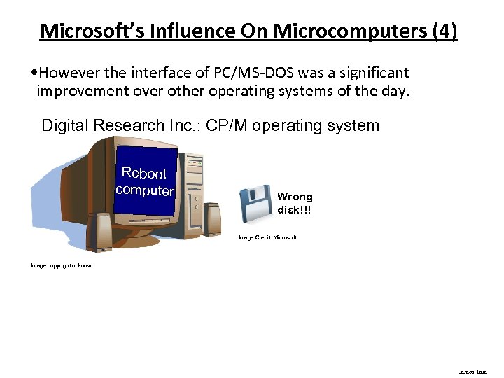 Microsoft’s Influence On Microcomputers (4) • However the interface of PC/MS-DOS was a significant