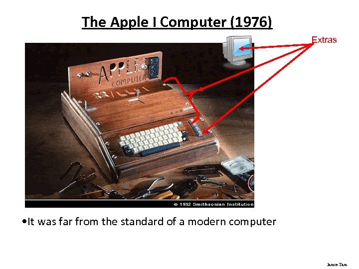 The Apple I Computer (1976) Extras • It was far from the standard of