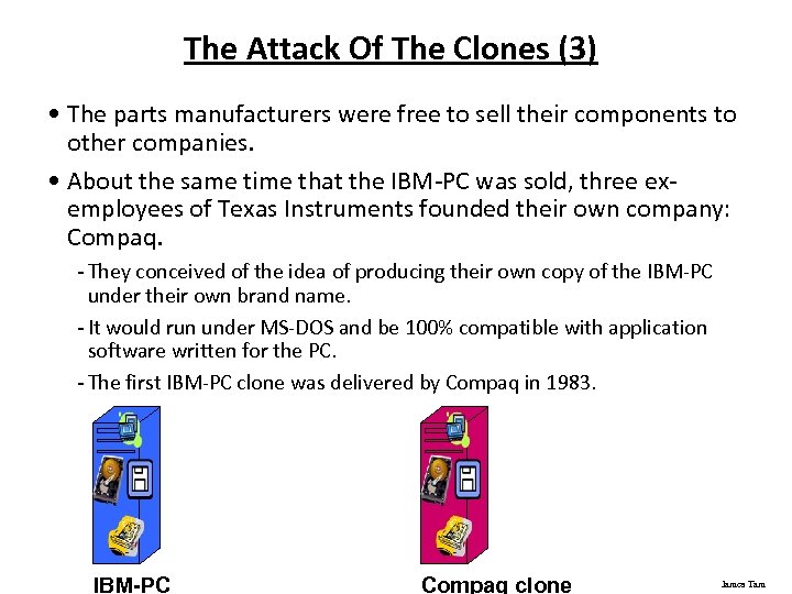 The Attack Of The Clones (3) • The parts manufacturers were free to sell