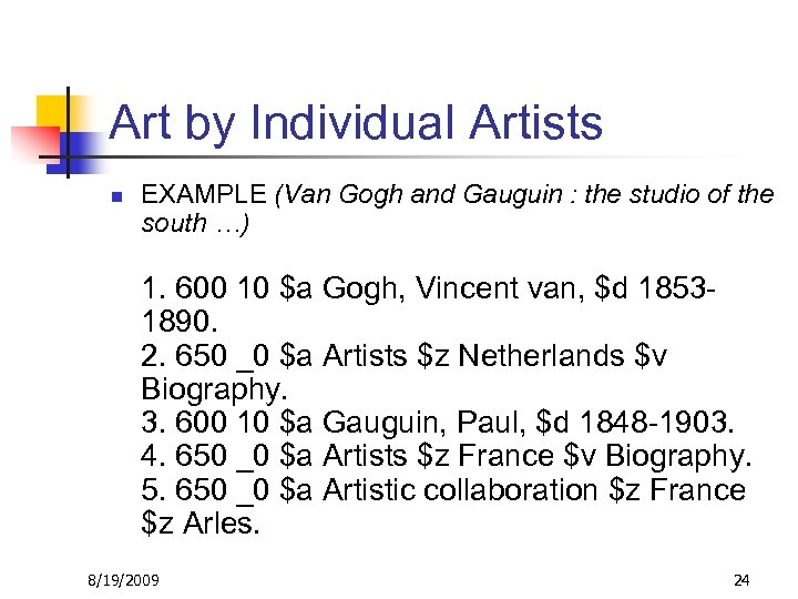 Art by Individual Artists n EXAMPLE (Van Gogh and Gauguin : the studio of