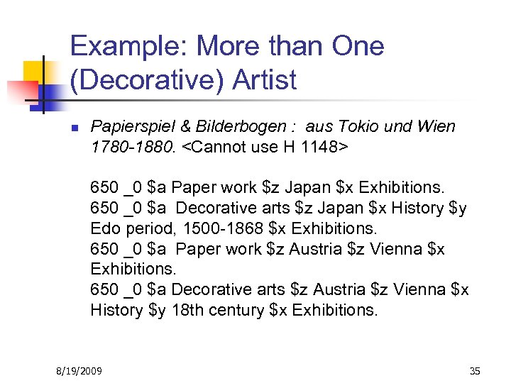 Example: More than One (Decorative) Artist n Papierspiel & Bilderbogen : aus Tokio und