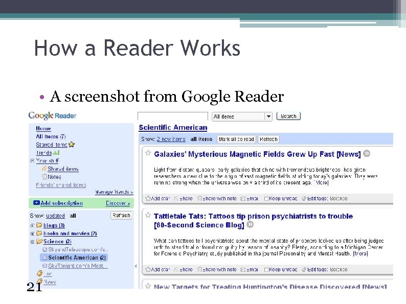 How a Reader Works • A screenshot from Google Reader 21 