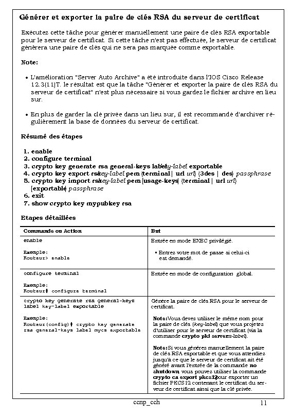 Générer et exporter la paire de clés RSA du serveur de certificat Exécutez cette