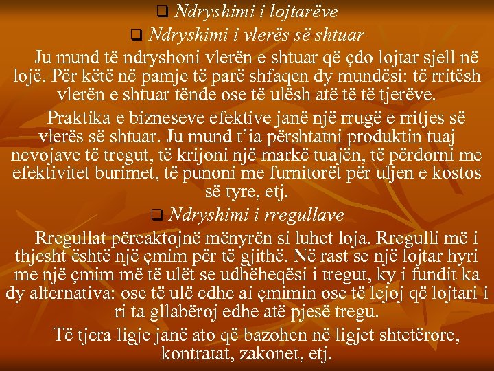 Ndryshimi i lojtarëve q Ndryshimi i vlerës së shtuar Ju mund të ndryshoni vlerën