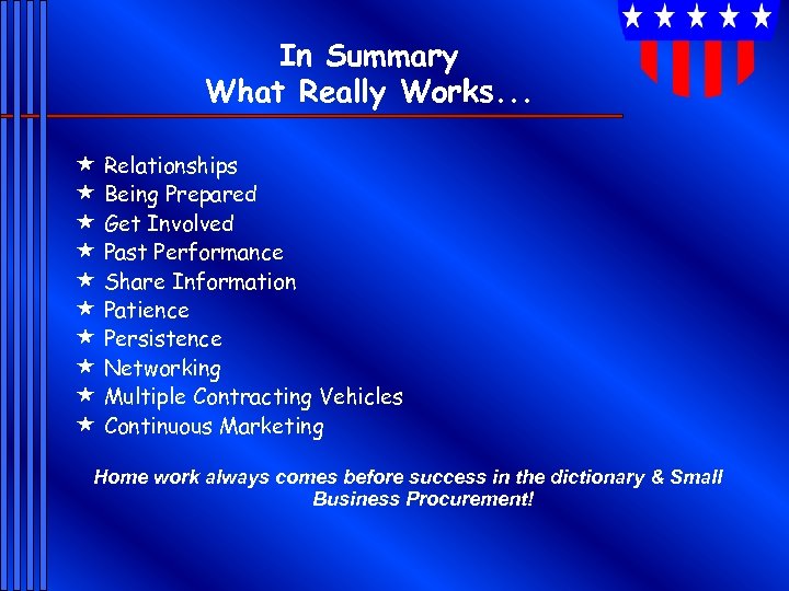 In Summary What Really Works. . . « « « « « Relationships Being