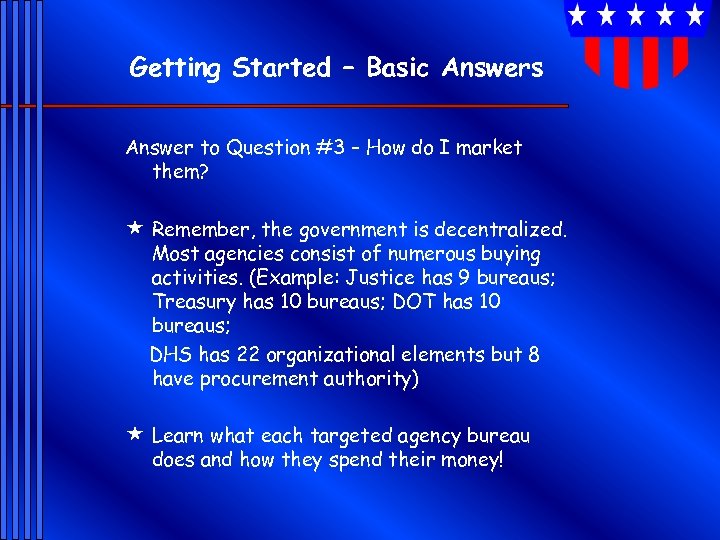 Getting Started – Basic Answers Answer to Question #3 – How do I market