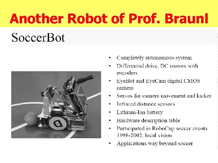Another Robot of Prof. Braunl 