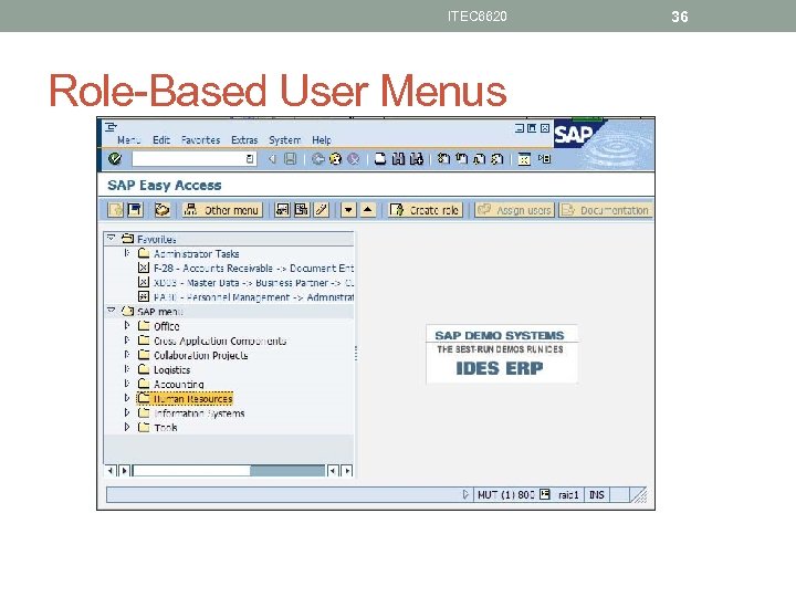 ITEC 6620 Role-Based User Menus 36 