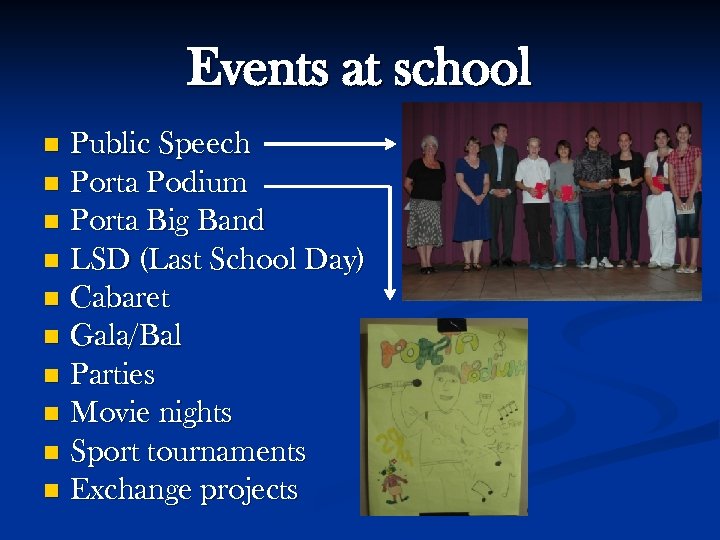 Events at school Public Speech n Porta Podium n Porta Big Band n LSD