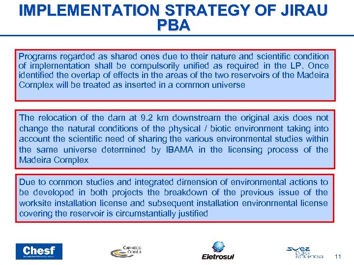 IMPLEMENTATION STRATEGY OF JIRAU PBA Programs regarded as shared ones due to their nature