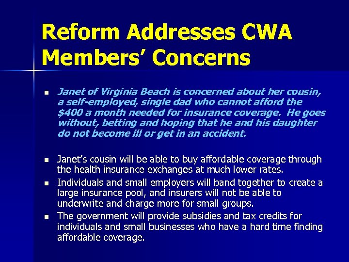 Reform Addresses CWA Members’ Concerns n n Janet of Virginia Beach is concerned about