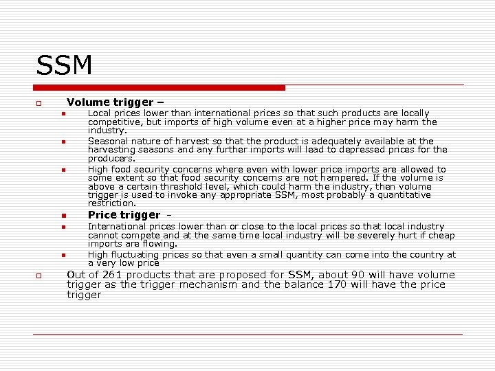 SSM Volume trigger – o n n n o Local prices lower than international