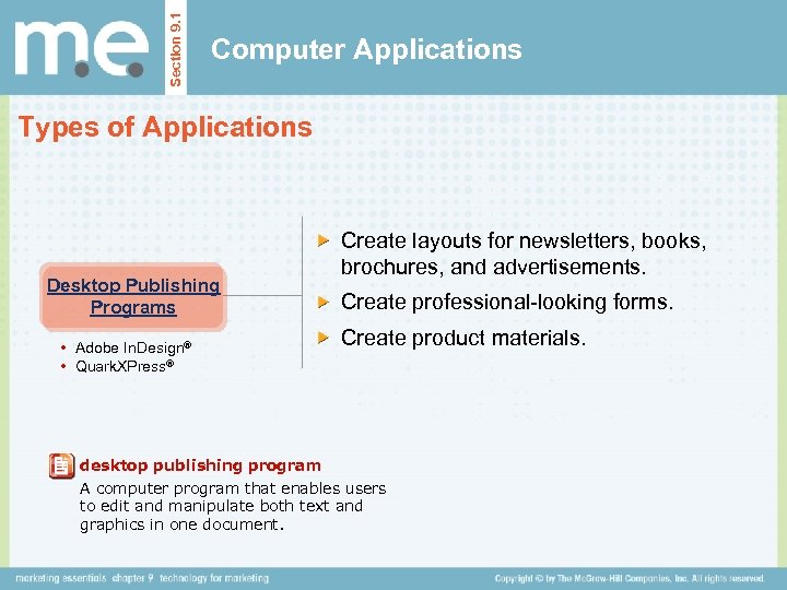Section 9. 1 Computer Applications Types of Applications Desktop Publishing Programs • Adobe In.