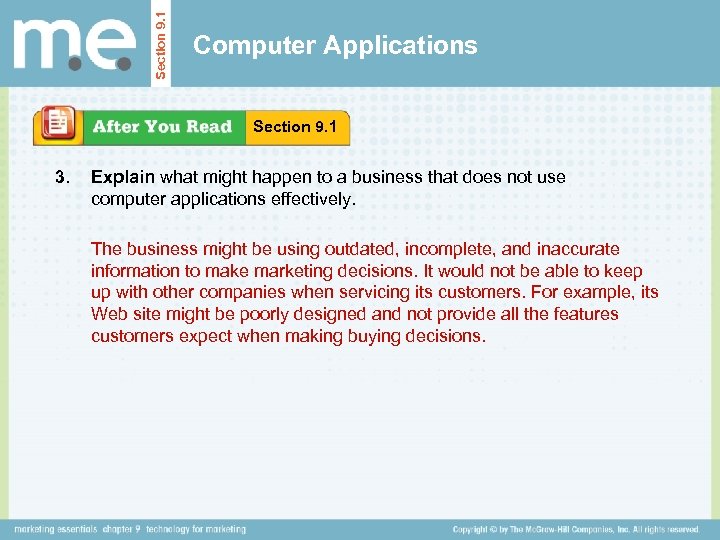 Section 9. 1 Computer Applications Section 9. 1 3. Explain what might happen to