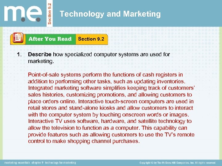 Section 9. 2 Technology and Marketing Section 9. 2 1. Describe how specialized computer