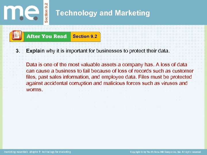 Section 9. 2 Technology and Marketing Section 9. 2 3. Explain why it is