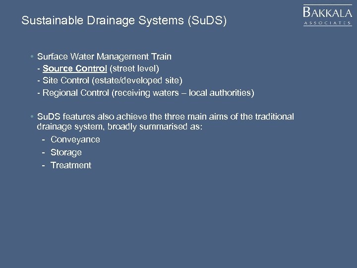 Sustainable Drainage Systems (Su. DS) • Surface Water Management Train - Source Control (street