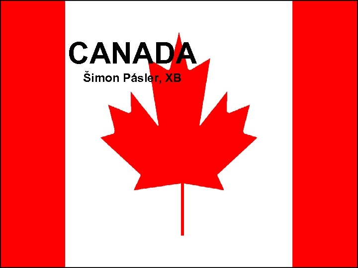 CANADA Šimon Pásler, XB 