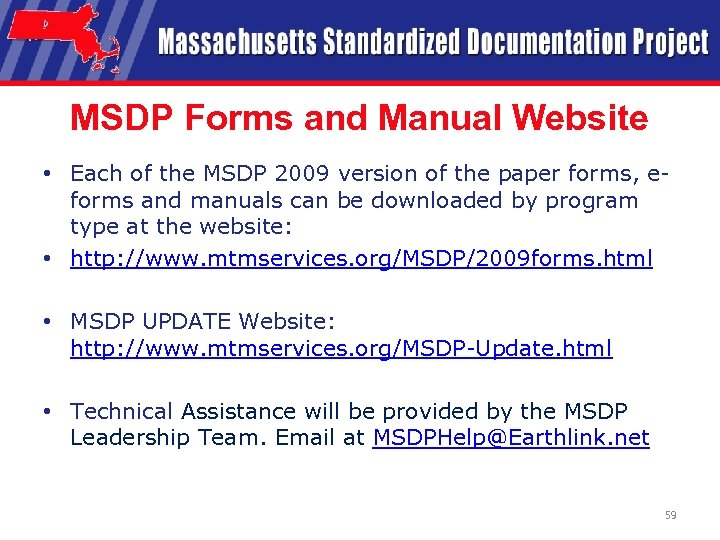 MSDP Forms and Manual Website • Each of the MSDP 2009 version of the