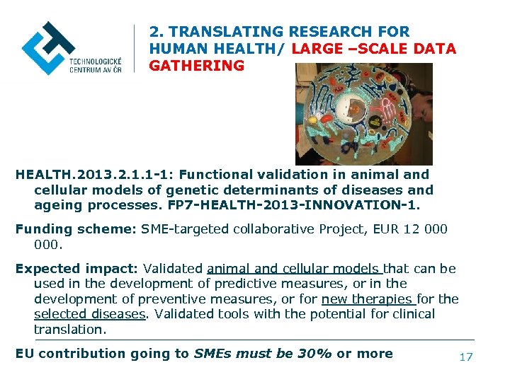 2. TRANSLATING RESEARCH FOR HUMAN HEALTH/ LARGE –SCALE DATA GATHERING HEALTH. 2013. 2. 1.