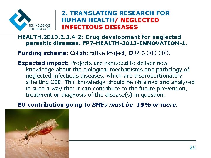 2. TRANSLATING RESEARCH FOR HUMAN HEALTH/ NEGLECTED INFECTIOUS DISEASES HEALTH. 2013. 2. 3. 4