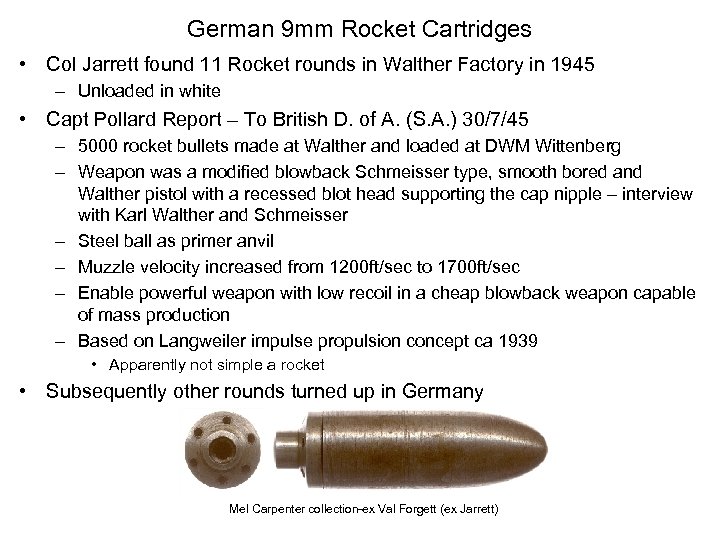 German 9 mm Rocket Cartridges • Col Jarrett found 11 Rocket rounds in Walther