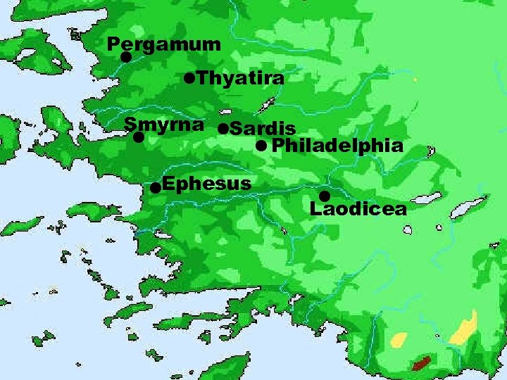 Pergamum Thyatira Smyrna Sardis Philadelphia Ephesus Laodicea 