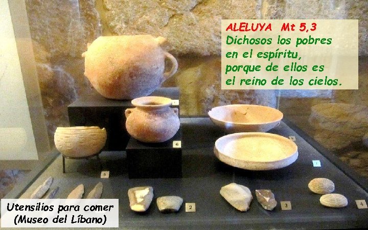 ALELUYA Mt 5, 3 Dichosos los pobres en el espíritu, porque de ellos es
