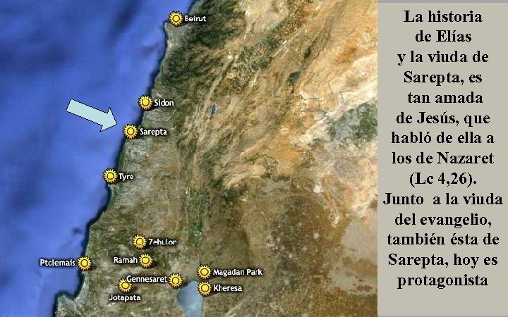 La historia de Elías y la viuda de Sarepta, es tan amada de Jesús,