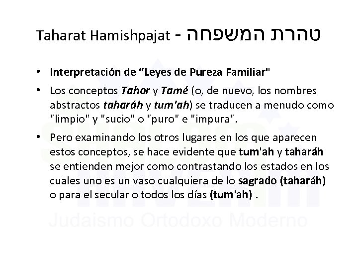 Taharat Hamishpajat - טהרת המשפחה • Interpretación de “Leyes de Pureza Familiar