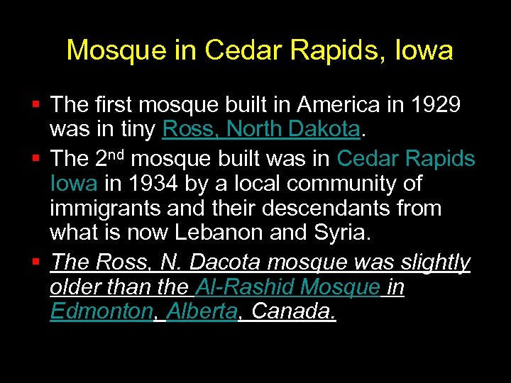 Mosque in Cedar Rapids, Iowa § The first mosque built in America in 1929