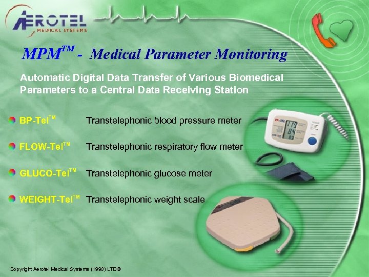 MPMTM - Medical Parameter Monitoring Automatic Digital Data Transfer of Various Biomedical Parameters to