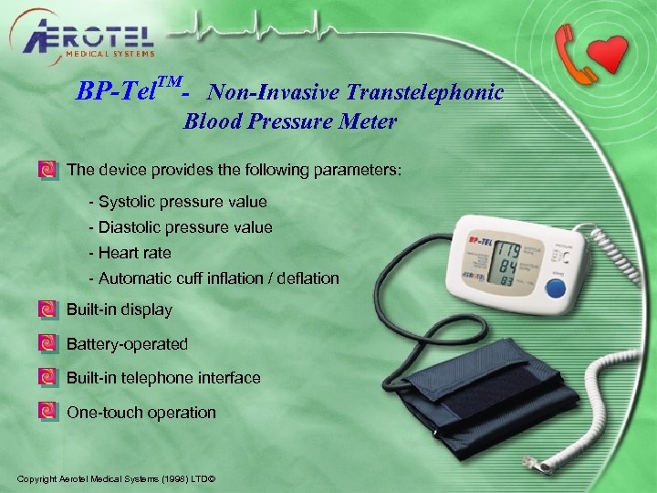 TM BP-Tel - Non-Invasive Transtelephonic Blood Pressure Meter The device provides the following parameters: