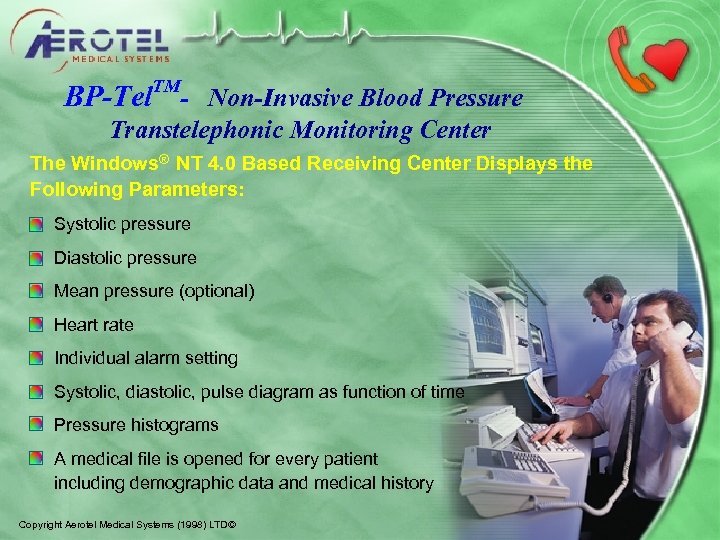 TM BP-Tel - Non-Invasive Blood Pressure Transtelephonic Monitoring Center The Windows® NT 4. 0