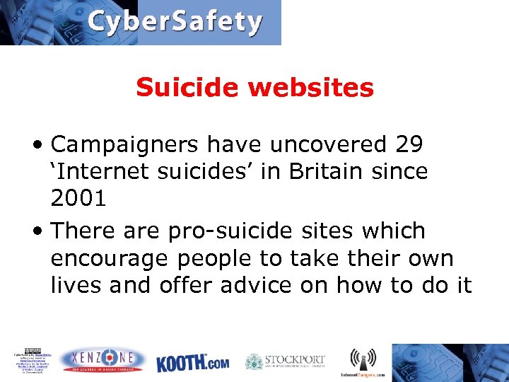 Suicide websites • Campaigners have uncovered 29 ‘Internet suicides’ in Britain since 2001 •