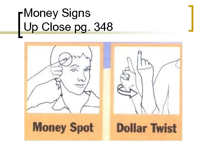 Money Signs Up Close pg. 348 