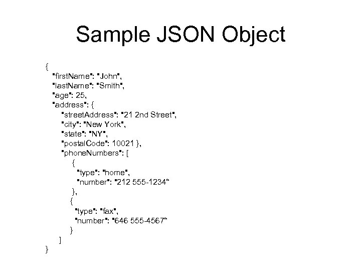 Sample JSON Object { 