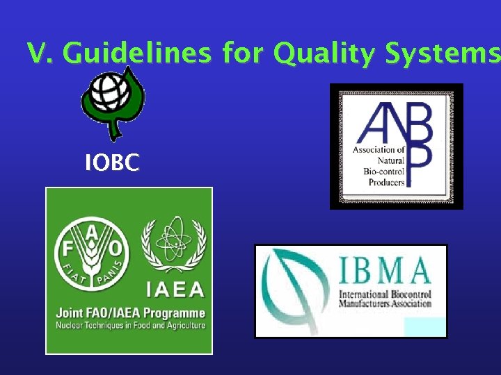 V. Guidelines for Quality Systems IOBC 