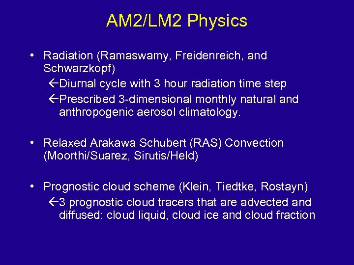 AM 2/LM 2 Physics • Radiation (Ramaswamy, Freidenreich, and Schwarzkopf) ßDiurnal cycle with 3