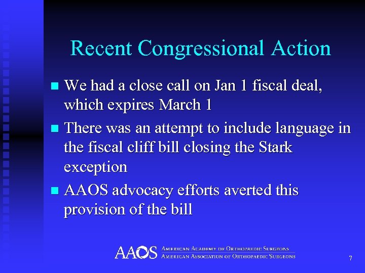 Recent Congressional Action We had a close call on Jan 1 fiscal deal, which