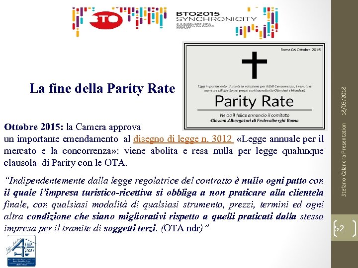Ottobre 2015: la Camera approva un importante emendamento al disegno di legge n. 3012