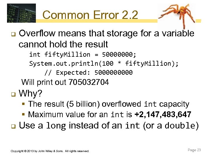 Common Error 2. 2 q Overflow means that storage for a variable cannot hold