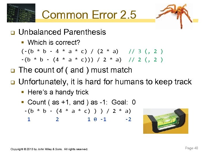 Common Error 2. 5 q Unbalanced Parenthesis § Which is correct? (-(b * b