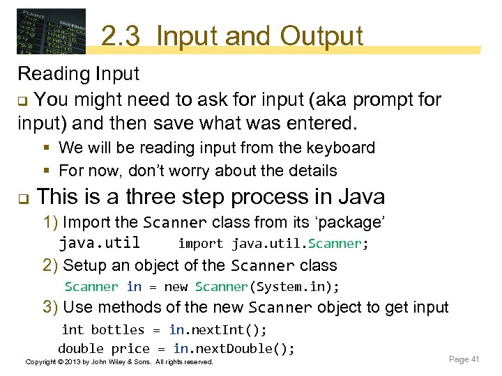 2. 3 Input and Output Reading Input q You might need to ask for