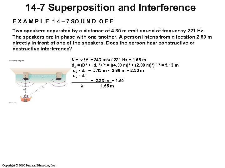 14 -7 Superposition and Interference E X A M P L E 1 4