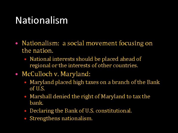 Nationalism • Nationalism: a social movement focusing on the nation. • National interests should