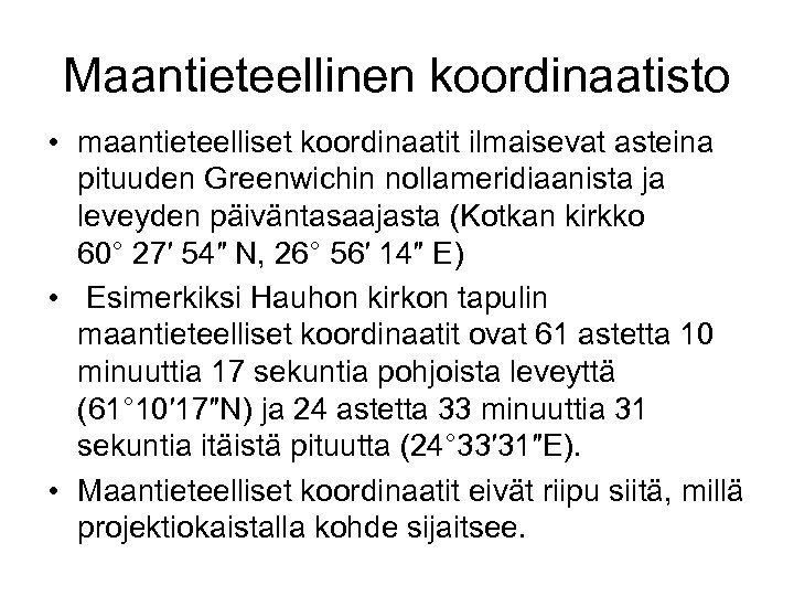 Maantieteellinen Koordinaatisto Maantieteelliset Koordinaatit 