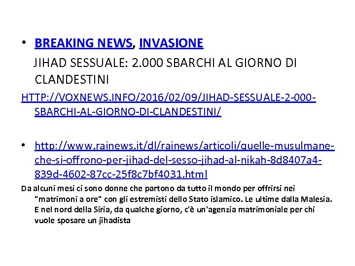  • BREAKING NEWS, INVASIONE JIHAD SESSUALE: 2. 000 SBARCHI AL GIORNO DI CLANDESTINI