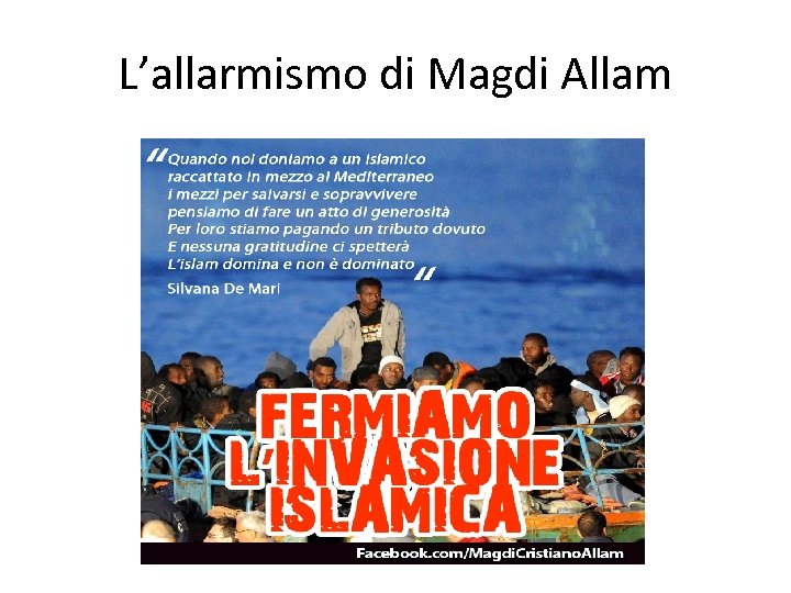 L’allarmismo di Magdi Allam 